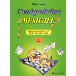 L'ENIGMISTICA MUSICALE - 1° parte